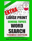 Extra Large Print Word Search - General Topics Vol. 5 by Mike Edwards