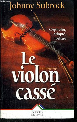 Violon Casse (Le) by Subrock (Paperback)
