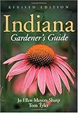 Indiana Gardener's Guide (Gardener's Guides) by Joellen Sharp, Tom Tyler