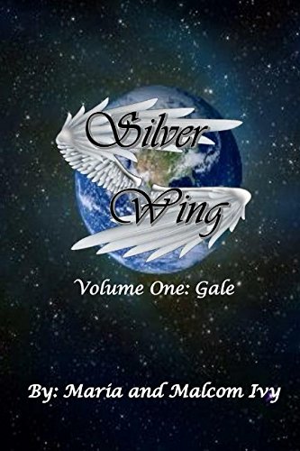 Silver Wing: Volume One: Gale