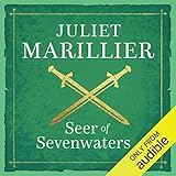 Seer of Sevenwaters: Sevenwaters, Book 5 by Juliet Marillier, Terry Donnelly