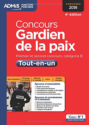 Concours Gardien de la paix - Catégorie B - Tout-en-un - Concours 2016
