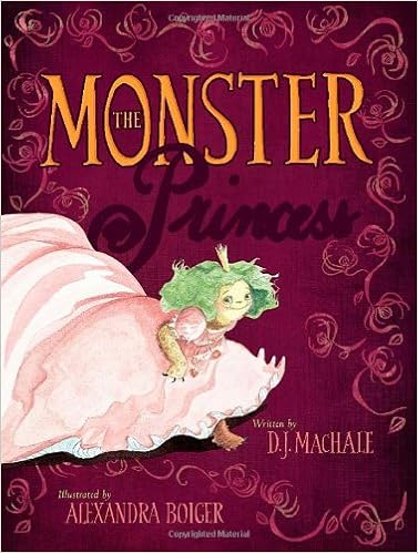 The Monster Princess Machale D J Boiger Alexandra 9781416948094 Amazon Com Books