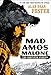 Mad Amos Malone: The Complete Stories by Alan Dean Foster