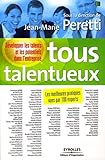 Tous talentueux (French Edition) by 
