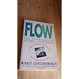 Flow: The Psychology of Optimal Experience