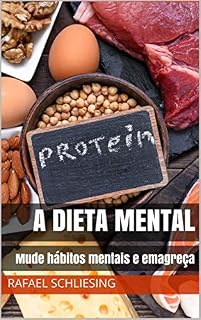 Livro A Dieta Mental: Mude Hábitos e Emagreça