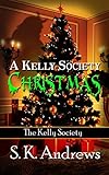 A Kelly Society Christmas