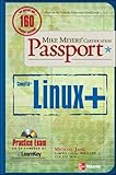 Mike Meyers' Linux+ Certification Passport (Mike Meyers' Certficiation Passport)