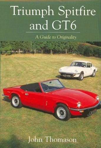 Download Triumph Spitfire and GT6: A Guide to Originality PDF