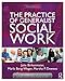 The Practice of Generalist Social Work