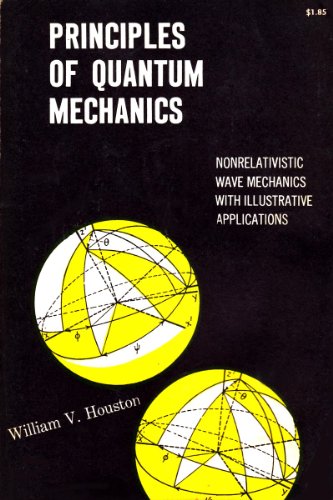 Principles of Quantum Mechanics: Nonrelativistic Wave Mechanics with Illustrative Applications