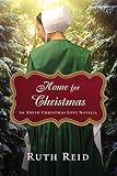 Home for Christmas: An Amish Christmas Love Novella by Ruth Reid