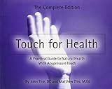 Touch for Health - paperback edition by John Thie, Matthew Thie