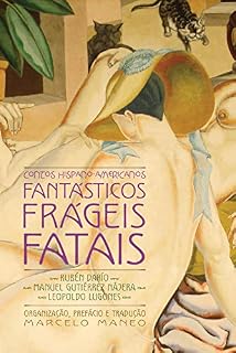 Livro Contos hispano-americanos fantásticos, frágeis, fatais