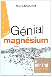 Génial magnésium