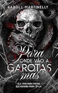 Livro Para Onde Vão As Garotas Más