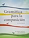 Gramática para la composición, Student's Bundle: Book + Website Access Card