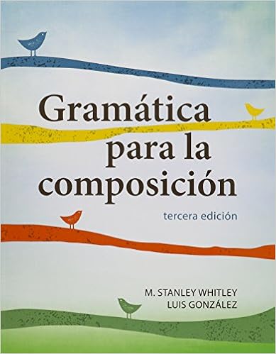  Gramatica Para La Posicion Student S Bundle Book Website Access Card 9781626162754 Whitley M Stanley Gonzalez Luis Osa Claudia Books
