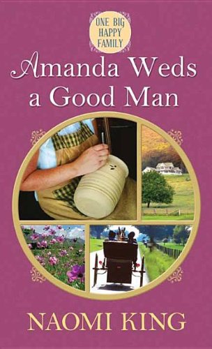 Amanda Weds A Good Man One Big Happy Family Book 1 By
