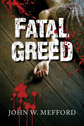 FATAL GREED (Greed Series #1)
