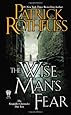 The Wise Man's Fear: The Kingkiller Chronicle: Day Two