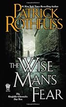 The Wise Man's Fear: The Kingkiller Chronicle: Day Two