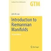 Introduction to Riemannian Manifolds (Graduate Texts in Mathematics)