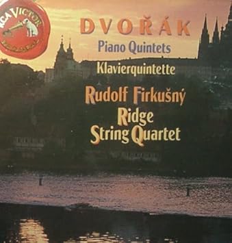 Dvorak Piano Quintets by Rudolf Firkusny