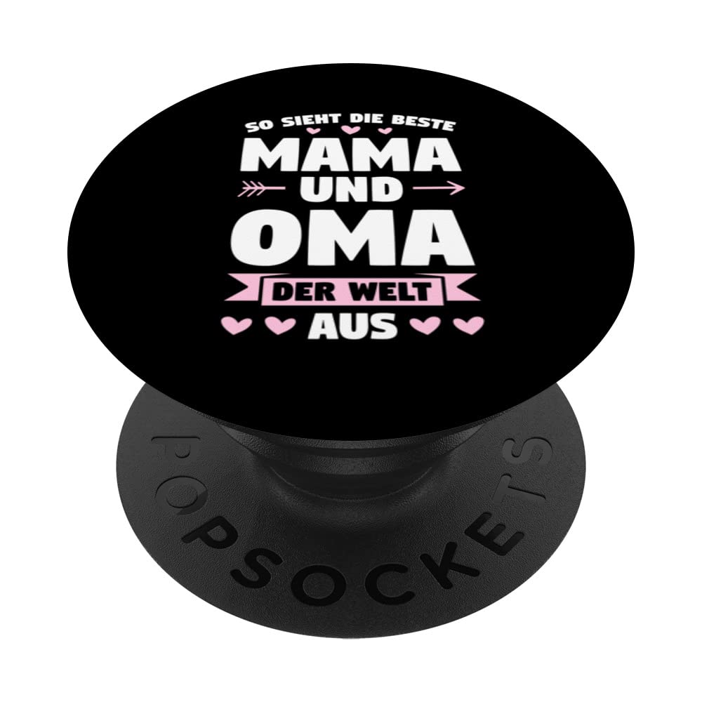 Die beste Mama und Oma der Welt Mama Oma PopSockets Swappable PopGrip