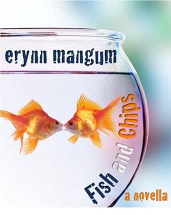 Fish And Chips Kindle Edition By Mangum Erynn Religion Spirituality Kindle Ebooks Amazon Com