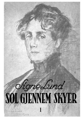 Sol Gjennem Skyer I (Norwegian Edition) by Signe Lund