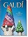 Gaudí. The Complete Works by 