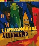 L'expressionnisme allemand by 