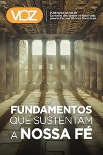 Livro Revista VOZ, nº 19 - Fundamentos que sustentam a nossa fé