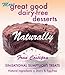 MORE GREAT GOOD DAIRY-FREE DESSERTS NATURALLY by Fran Costigan