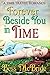 Forever Beside You in Time