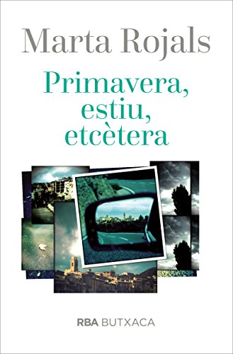 PRIMAVERA, ESTIU, ETCÈTERA