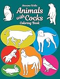 Animals with Cocks - Coloring Book by Massimo Wolke
