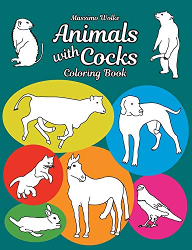 Animals with Cocks - Coloring Book by Massimo Wolke