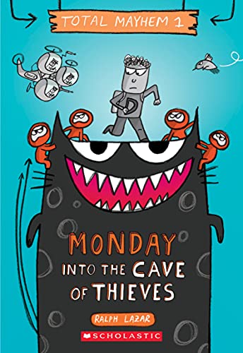 Monday – Into the Cave of Thieves (Total Mayhem #1) (1)