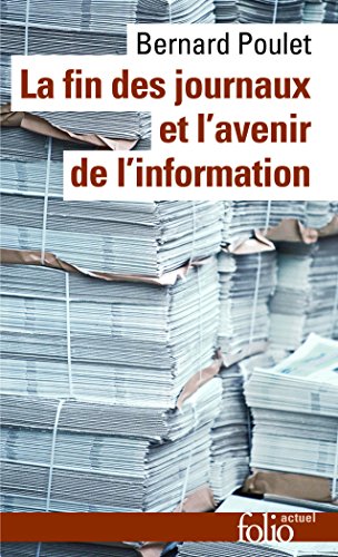 La  fin des journaux et l'avenir de l'information