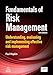 Fundamentals of Risk Management: Understanding, evaluating and implementing effective risk management