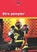 Etre pompier by 