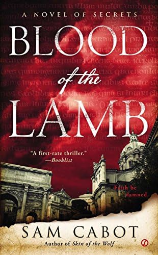 Blood of the Lamb (A Novel of Secrets)