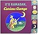 It's Ramadan, Curious George primary