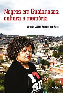 Livro Negros em Guaianases: cultura e memória