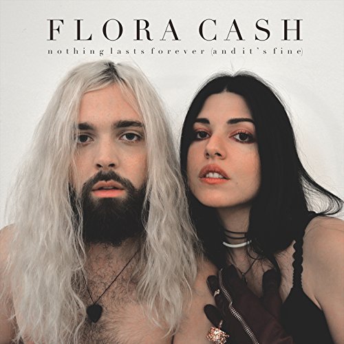 flora cash - Nothing Lasts Forever - Zortam Music