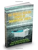Image de The Miracle Healing Power Of Therapeutic Touch: Learn About The Healing Power Of Therapeutic Touch