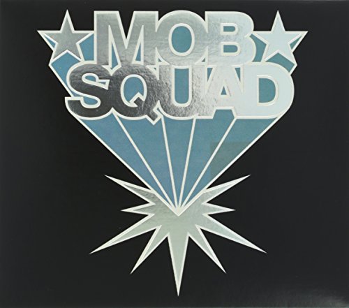 Source - MOB SQUAD - Zortam Music